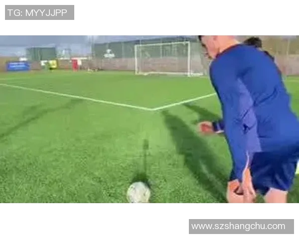 足球明星独特射门技巧揭秘助你提升球技的绝佳秘籍